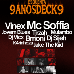 ESQUENTA #9ANOSDECK9 | 30/05